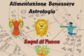 Alimentazione, Astrologia e benessere 2026 - segni di Fuoco